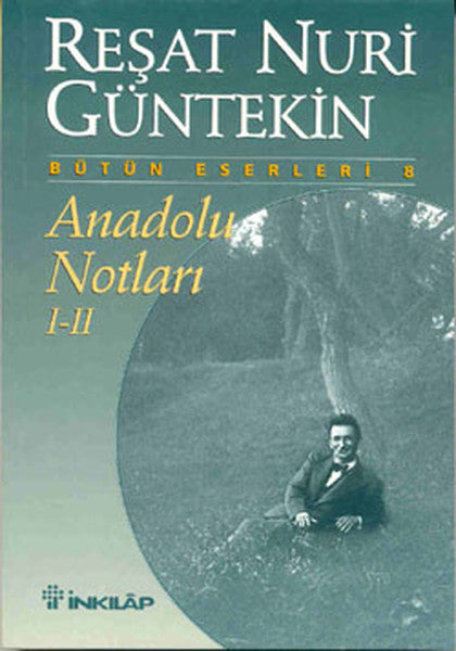 Anadolu Notları - I-II