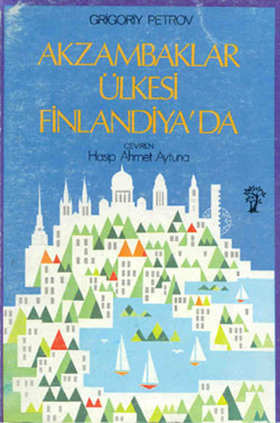 Ak Zambaklar Ülkesi Finlandiya