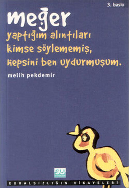 Meğer Yaptığım Alıntıları Kimse