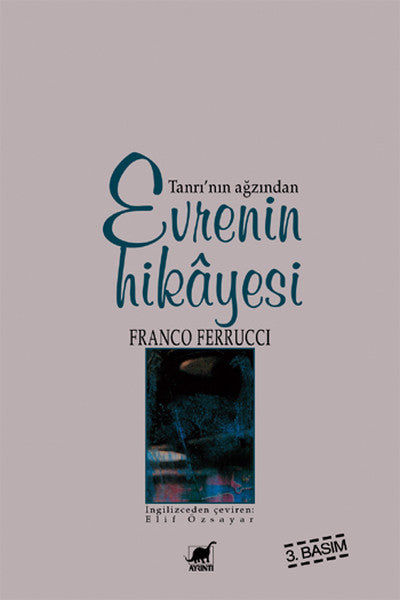 Evrenin Hikayesi-Tanrı'nın Ağzından