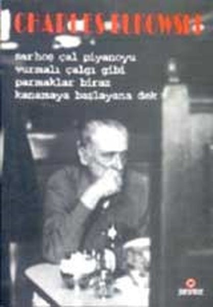 Sarhoş Çal Piyanoyu Vurmalı Çalgı Gibi Parmaklar Biraz Kanamaya Başlayana Dek