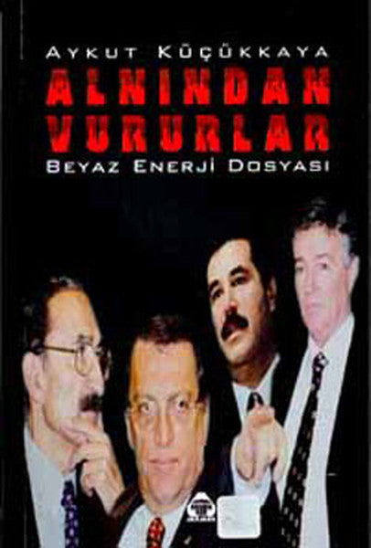 Alnından Vururlar