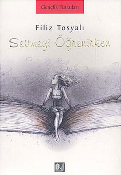 Sevmeyi Öğrenirken