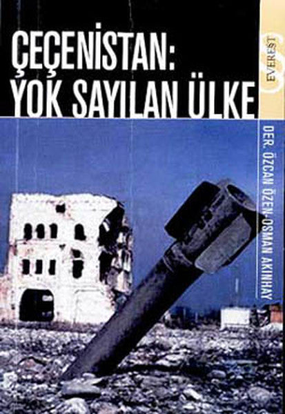 Çeçenistan:Yok Sayılan Ülke