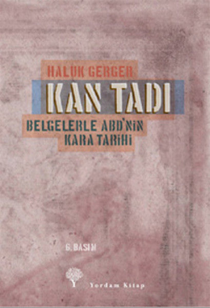 Kan Tadı - Belgelerle ABD'nin Kara Tarihi