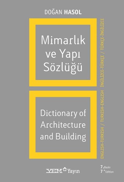 Mimarlık ve Yapı Sözlüğü (İngilizce - Türkçe / Türkçe - İngilizce)