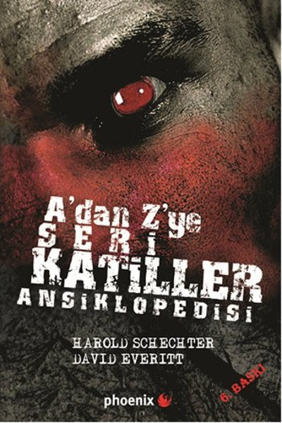 A'dan Z'ye Seri Katiller Ansiklopedisi
