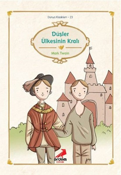 Dünya Çocuk Klasikleri-Düşler Ülkes