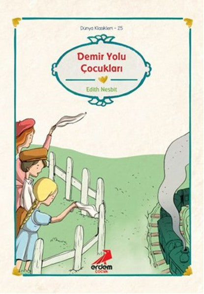 Dünya Çocuk Klasikleri-Demiryolu Ço
