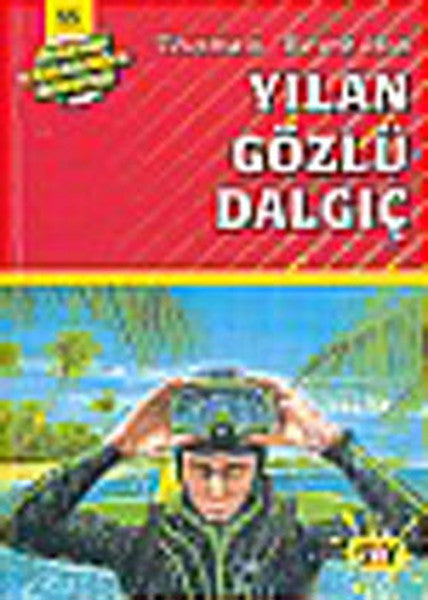 Dört Kafadarlar Takımı 55-Yılan Gözlü Dalgıç