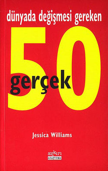 Dünyada Değişmesi Gereken 50 Gerçek