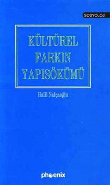 Kültürel Farkın Yapısökümü
