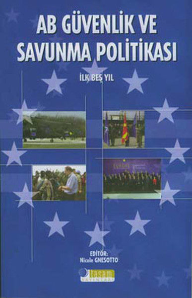 AB Güvenlik ve Savunma Politikası - İlk Beş Yıl
