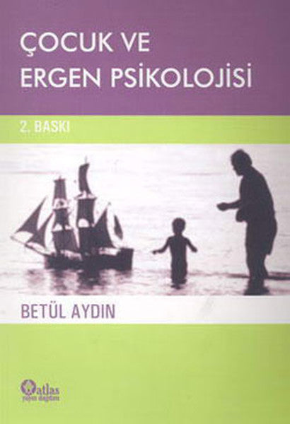 Çocuk ve Ergen Psikolojisi