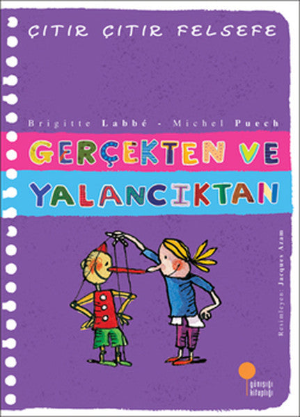 Çıtır Çıtır Felsefe 3 - Gerçekten ve Yalancıktan
