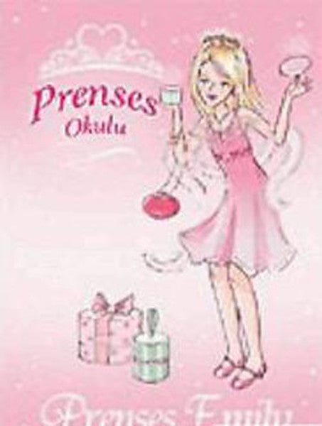 Prenses Okulu 6 - Emily ve Güzel Peri