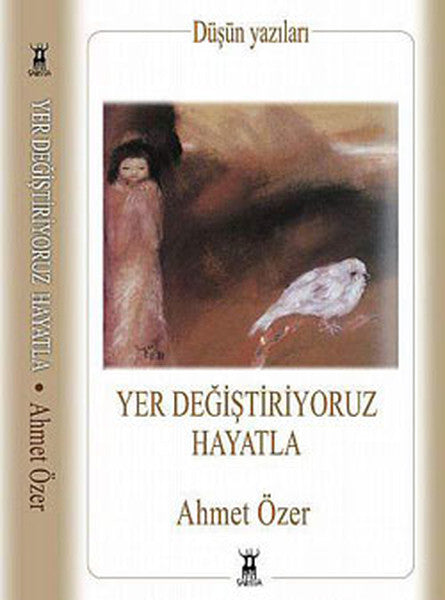 Yer Değiştiriyoruz Hayatla