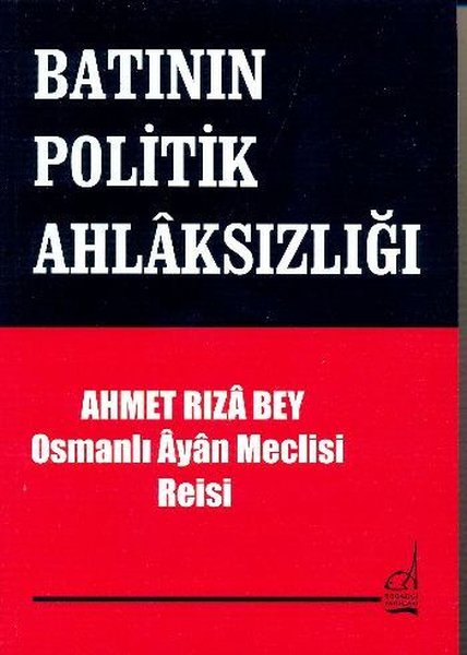 Batı Politikasının Ahlaksızlığı