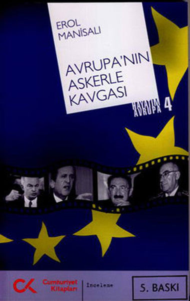 Avrupa'nın Askerle Kavgası