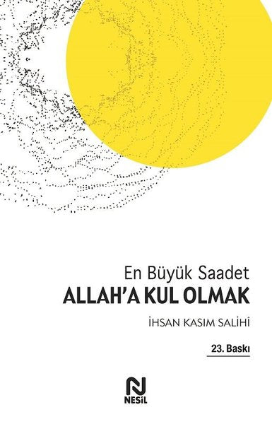 Allah'a Kul Olmak