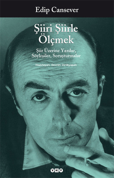 Şiiri Şiirle ÖlçmekŞiir Üzerine Yazılar