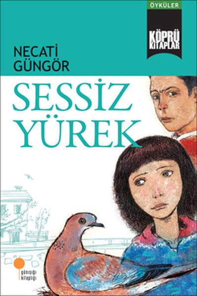 Köprü Kitaplar 4 - Sessiz Yürek