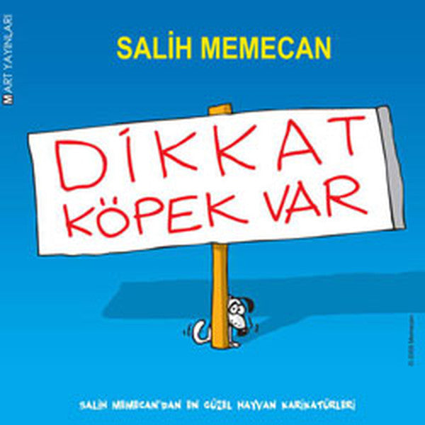 Dikkat Köpek Var !