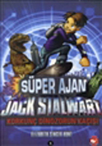 Süper Ajan Jack Stalwart - Korkunç Dinozorun Kaçışı