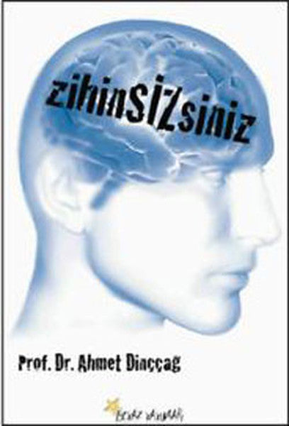 Zihin Sizsiniz