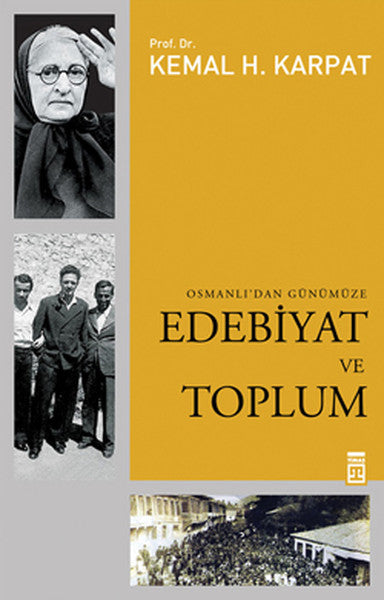 Osmanlı' dan Günümüze Edebiyat ve Toplum