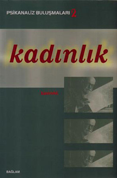 Psikanaliz Buluşmalar 2- Kadınlık