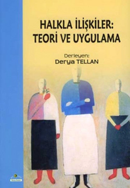 Halkla İlişkiler - Teori ve Uygulama