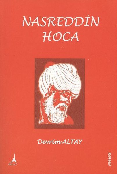 Dünyayı Güldüren Nasreddin Hoca