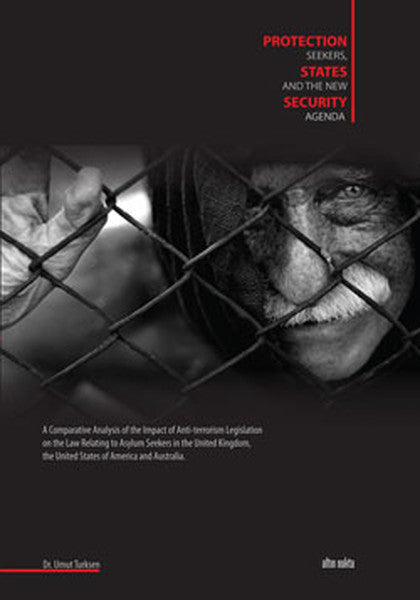 Protection Seekers States and The New Security Agenda