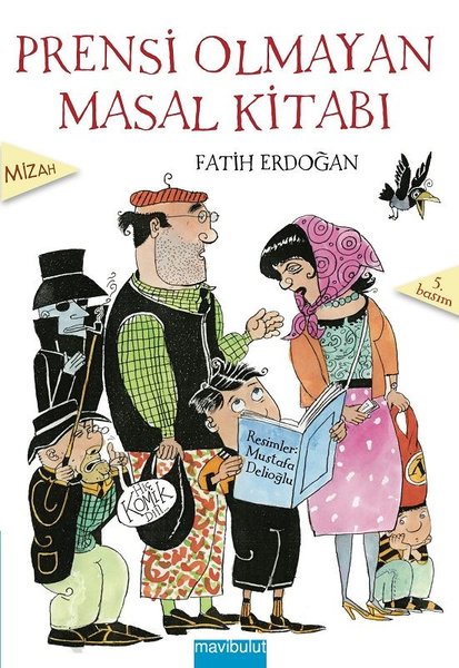 Prensi Olmayan Masal Kitabı - Eğlenceli Öyküler 4