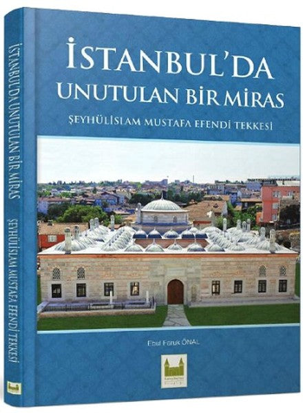 İstanbul'da Unutulan Bir Miras