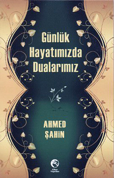Günlük Hayatımızda Dualarımız