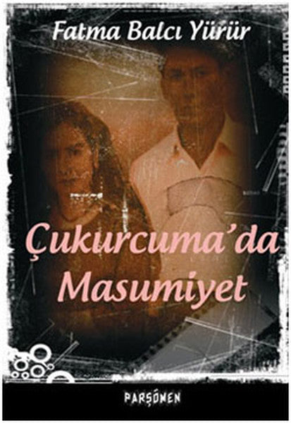 Çukurcuma'da Masumiyet