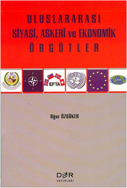 Uluslararası Siyasi Askeri ve Ekonomik Örgütler