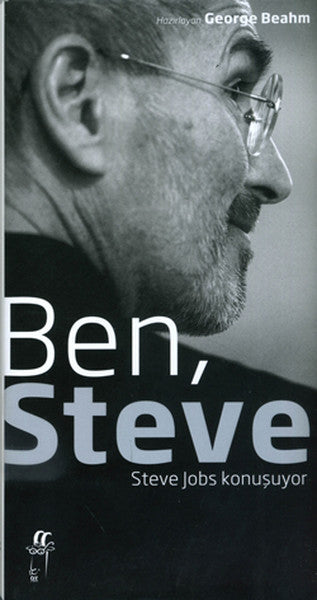 Ben Steve - Steve Jobs Konuşuyor
