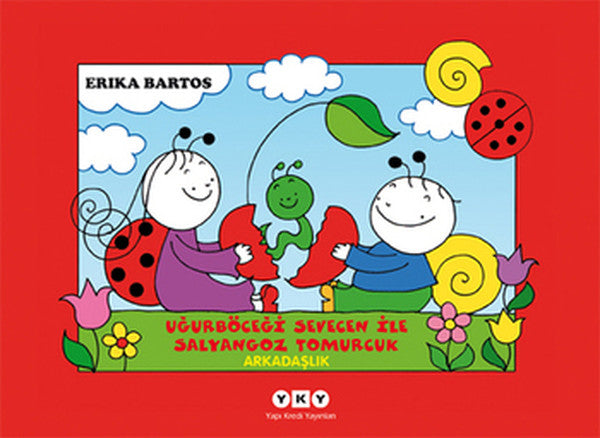 Arkadaşlık 1-Uğurböceği Sevecen İle