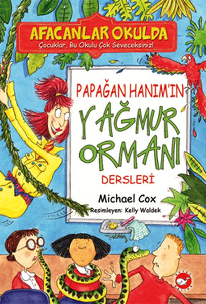 Afacanlar Okulda - Papağan Hanım'ın Yağmur Ormanı Dersleri