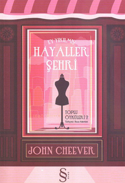 Ey Yıkılmış Hayaller Şehri Toplu Öyküler 2