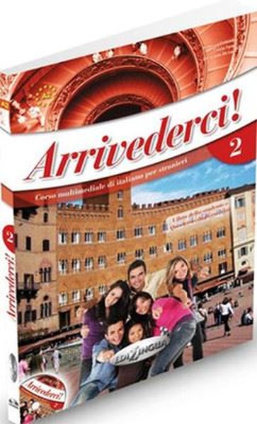 Arrivederci 2 (Ders Kitabı ve Çalışma Kitabı +CD)