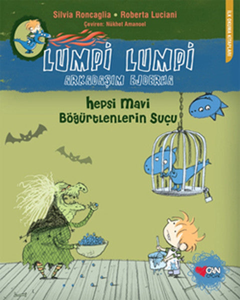 Lumpi Lumpi Arkadaşım Ejderha 2 - Hepsi Mavi Böğürtlenlerin Suçu