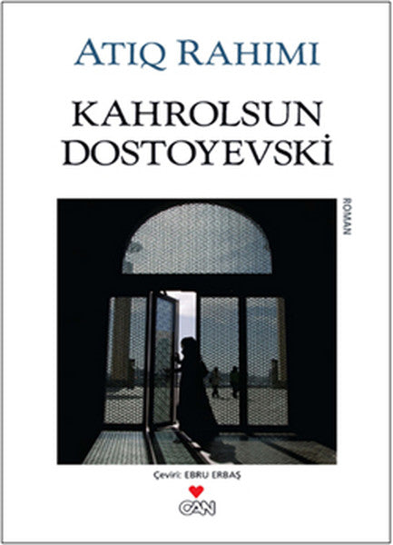 Kahrolsun Dostoyevski