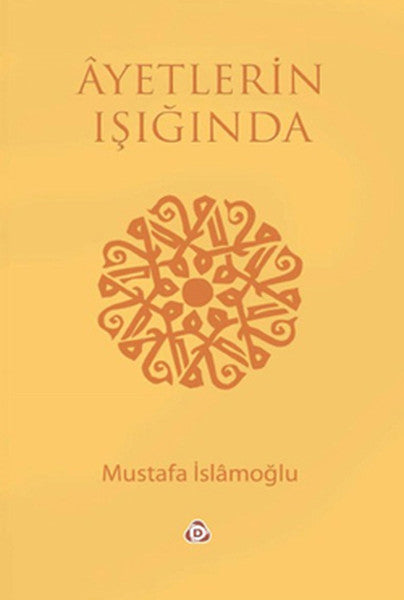 Ayetlerin Işığında