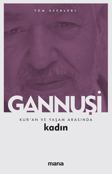 Kur'an ve Yaşam Arasında Kadın