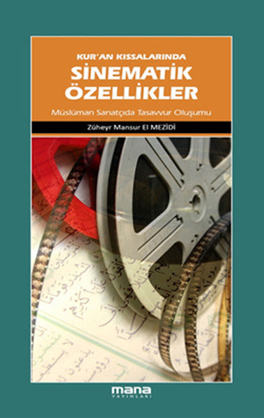 Kur'an Kıssalarında Sinematik Özellikler