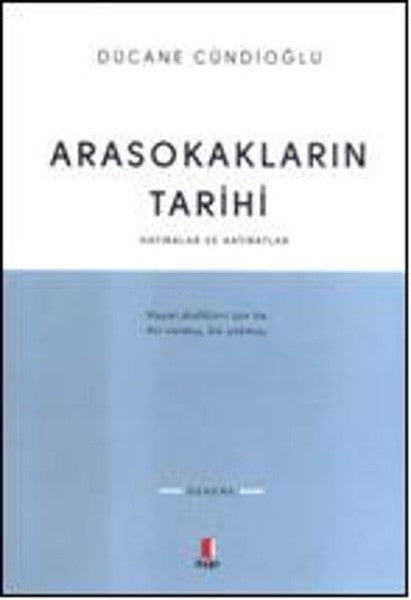 Arasokakların Tarihi Hatıralar ve Hatıratlar